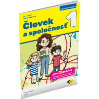 ČLOVEK A SPOLOČNOSŤ 1 PRE ŽIAKOV SO ZDRAVOTNÝM ZNEVÝHODNENÍM