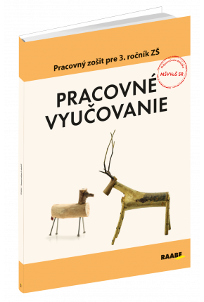 PRACOVNÉ VYUČOVANIE PRE 3. ROČNÍK ZŠ