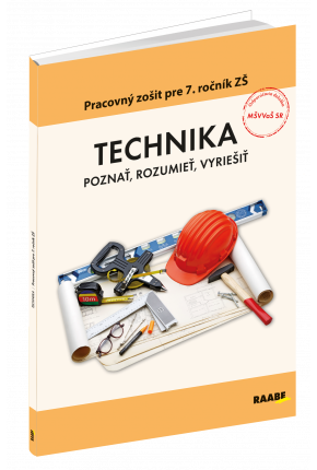 TECHNIKA PRE 7. ROČNÍK ZŠ