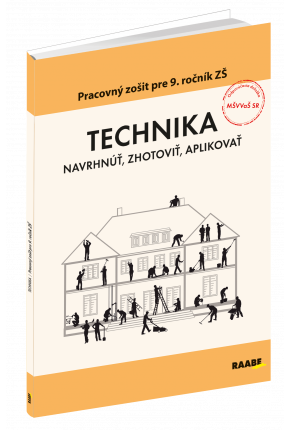 TECHNIKA PRE 9. ROČNÍK ZŠ