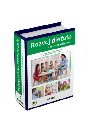 ROZVOJ DIEŤAŤA V MATERSKEJ ŠKOLE