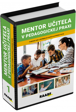 MENTOR UČITEĽA V PEDAGOGICKEJ PRAXI