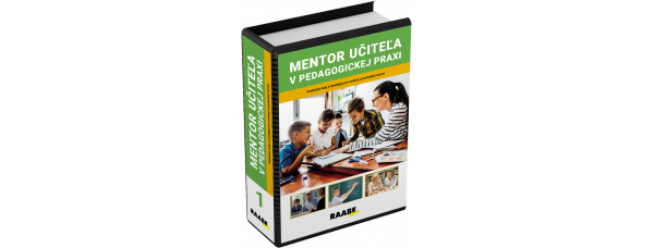 MENTOR UČITEĽA V PEDAGOGICKEJ PRAXI