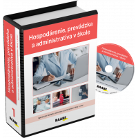 HOSPODÁRENIE, PREVÁDZKA A ADMINISTRATÍVA ŠKOLY