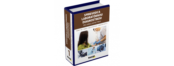 SPRIEVODCA LABORATÓRNOU DIAGNOSTIKOU PRE AMBULANTNÚ PRAX SPRIEVODCA LABORATÓRNOU DIAGNOSTIKOU PRE AMBULANTNÚ PRAX