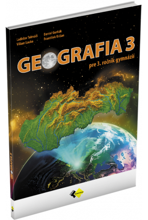 GEOGRAFIA PRE 3. ROČNÍK GYMNÁZIÍ