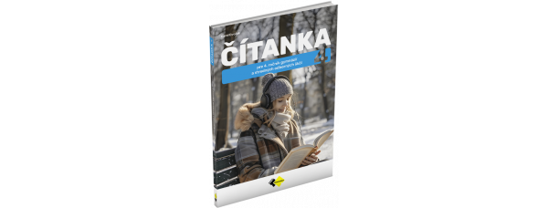 ČÍTANKA PRE 4. ROČNÍK GYMNÁZIÍ A STREDNÝCH ODBORNÝCH ŠKÔL