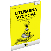 LITERÁRNA VÝCHOVA PRE 9. ROČNÍK ZŠ a 4. ROČNÍK GYMNÁZIÍ S OSEMROČNÝM ŠTÚDIOM