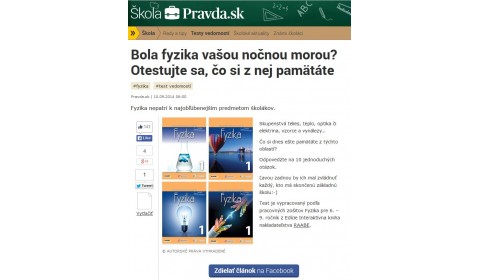 pravda.sk – 10. 9. 2014: Bola fyzika vašou nočnou morou? Otestujte sa, čo si z nej pamätáte 