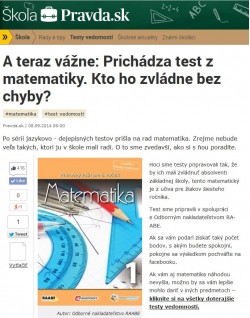 pravda.sk – 8. 9. 2014: Prichádza test z matematiky. Kto ho zvládne bez chyby? 
