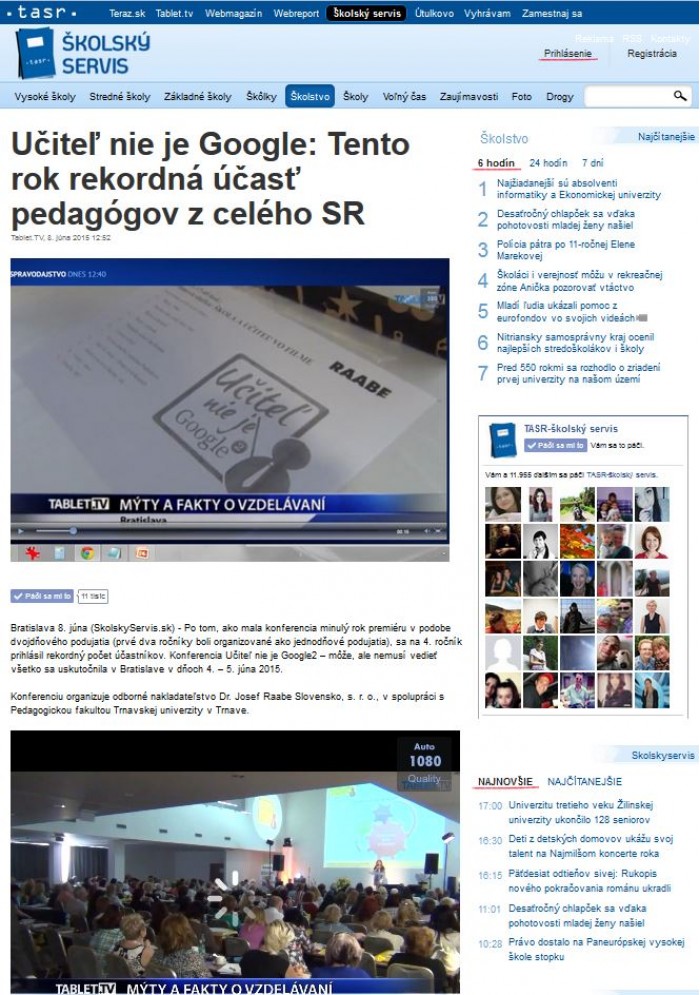 skolskyservis.sk – 8. 6. 2015: Učiteľ nie je Google: Tento rok rekordná účasť pedagógov z celého Slovenska  
