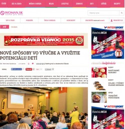 woman.sk – 4. 12. 2015: Nové spôsoby vo výučbe a využitie potenciálu detí