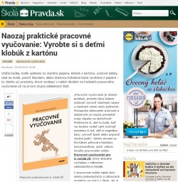 pravda.sk – 4. 5. 2016: Naozaj praktické pracovné vyučovanie: Vyrobte si s deťmi klobúk z kartónu