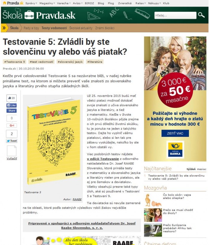 pravda.sk – 30. 10. 2015: Testovanie 5: Zvládli by ste slovenčinu vy alebo váš piatak?