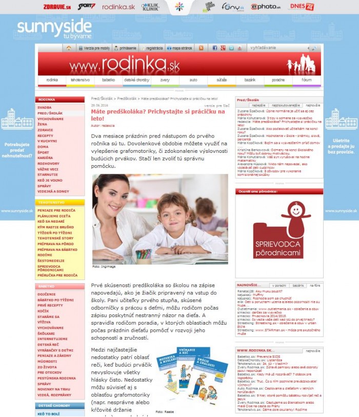 rodinka.sk – 29. 6. 2016 – Máte predškoláka? Prichystajte si prácičku na leto!  