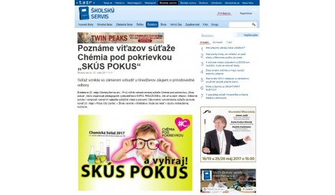 skolskyservis.sk – 22. 5. 2017: Poznáme víťazov súťaže Chémia pod pokrievkou „SKÚS POKUS“ 