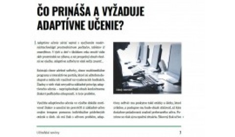 Učiteľské noviny 10/2017, strana 7: ČO PRINÁŠA A VYŽADUJE ADAPTÍVNE UČENIE?