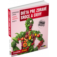 DIÉTA PRE ZDRAVÉ SRDCE A CIEVY