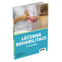 LÉČEBNÁ REHABILITACE V PEDIATRII