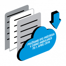 POUŽÍVANIE RTG PRÍSTROJA V ZUBNEJ AMBULANCII PO 1. APRÍLI 2018