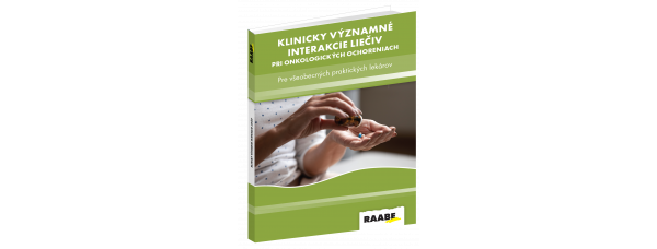 KLINICKY VÝZNAMNÉ INTERAKCIE LIEČIV PRI ONKOLOGICKÝCH OCHORENIACH