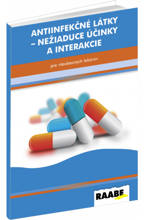 ANTIINFEKČNÉ LÁTKY – NEŽIADUCE ÚČINKY A INTERAKCIE PRE VŠEOBECNÝCH LEKÁROV