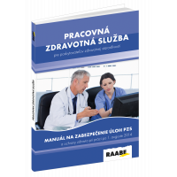 PRACOVNÁ ZDRAVOTNÁ SLUŽBA PRE POSKYTOVATEĽOV ZDRAVOTNEJ STAROSTLIVOSTI
