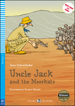 Strýko jack a surikaty (uncle jack and the meerkats)
