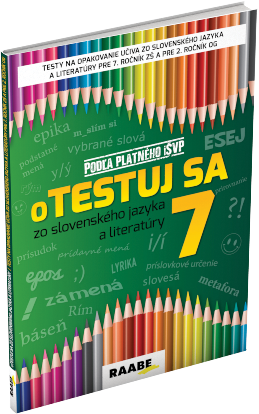 Otestuj sa zo slovenského jazyka a literatúry 7