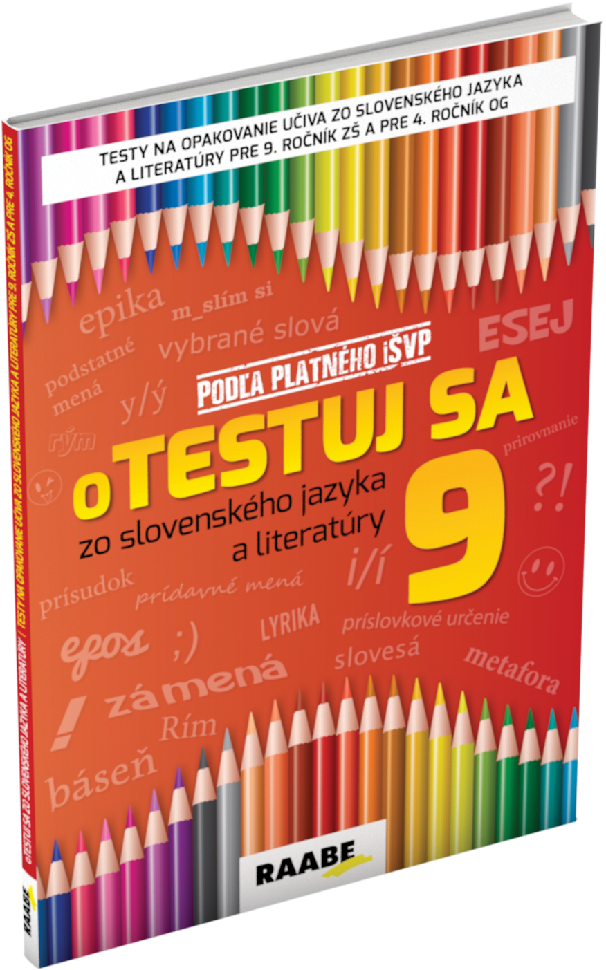 Otestuj sa zo slovenského jazyka a literatúry 9